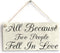Meijiafei All Because Two People Fell in Love PVC Sign Wedding 10"x5"...