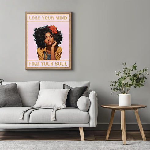Posterizer 1 pcs-Lose Your Mind-Find Your Soul-Pink Girly Print-Afro-American Art Collection-Inspirational Women's Art- Living Room Bedroom Decor-...