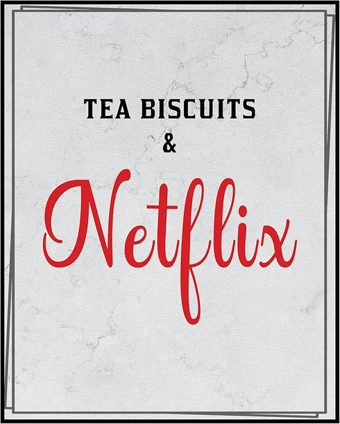 Posterizer 1 pcs-Kitchen Print-Funny Quotes-tea biscuits and Netflix-Kitchen & Bar Art-Comedy Art-Art Poster Print for Home, Office, Store, Bar- u...