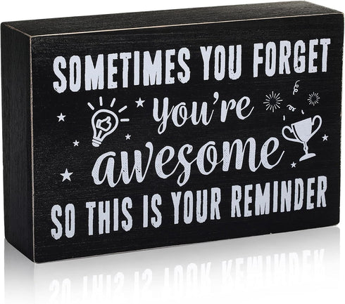 Inspirational Wooden Box Sign, Sometimes You Forget You're Awesome Sign, Farmhouse Rustic Black Wood Block Plaque with Positive Sayings, Desk Deco...