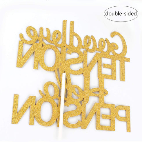 PHOHUI HAVE A NICE TIME Goodbye Tension Hello Pension Cake Topper,Double Sided Gold Glitter Happy Retirement Party Decorations Leaving Party Sign....