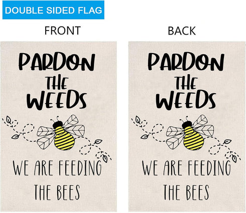 Save The Bees Garden Flag Pardon The Weeds We Are Feeding The Bees Yard Garden Decor (Feeding The Bees)...