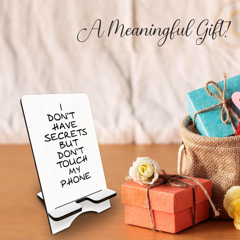 Wooden Phone Stand - I Don't Have Secrets But Don't Touch My Phone-Removable Smart Phone Holder,Suitable for Phone E-Book & Tablets,Phone Accessor...