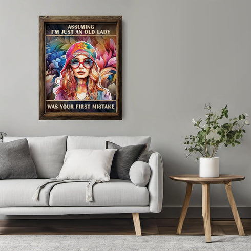 Posterizer 1 pcs-Assuming I'm Just An Old Lady-Hippie granny Decor-Motivational & Inspirational Art-Inspirational Women's Art-Gifts for Women- UNF...