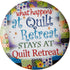 Jody Houghton Designs What Happens at Quilt Retreat 12pk Button, Varies...