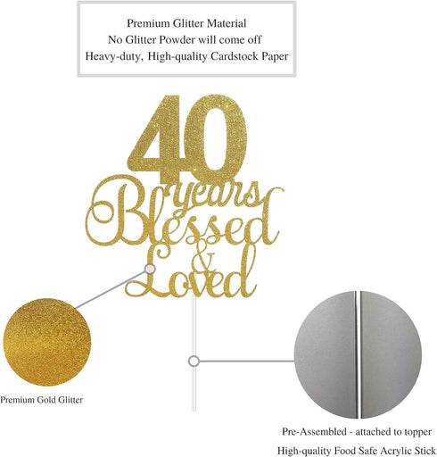 ALPHA K 40th Birthday/Anniversary Cake Topper – 40 Years Blessed & Loved Cake Topper with Gold Glitter...