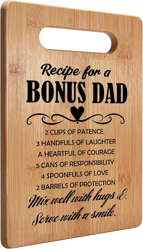 Bonus Dad Gifts Cutting Board Chopping Board, Best Bonus Dad Gifts from Daughter Son, Step Dad Gifts, Recipe for a Bonus Dad Bamboo Cutting Boards...
