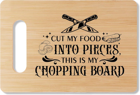 Funny Bamboo Cutting Board Gift, Cut My Food Into Pieces, Funny Cutting Board Farmhouse Home Kitchen Decor, Christmas Thanksgiving Birthday Gifts ...