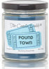 Two Tickets to Pound Town - Blueberry Pound Cake Scented - Funny 6 OZ JAR Candle- 40 Hour Burn TIME...