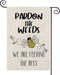 Save The Bees Garden Flag Pardon The Weeds We Are Feeding The Bees Yard Garden Decor (Feeding The Bees)...