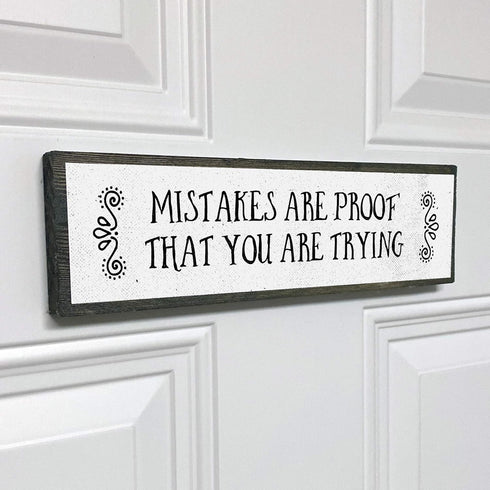 Motivation Wood Signs (Medium - Wood And Metal, Mistakes Are Proof That You Are Trying)...