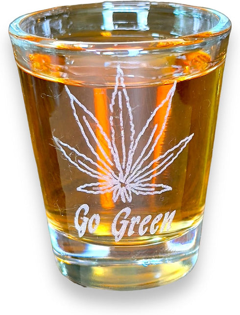 2oz Pot Leaf Go Green Shot Glass...