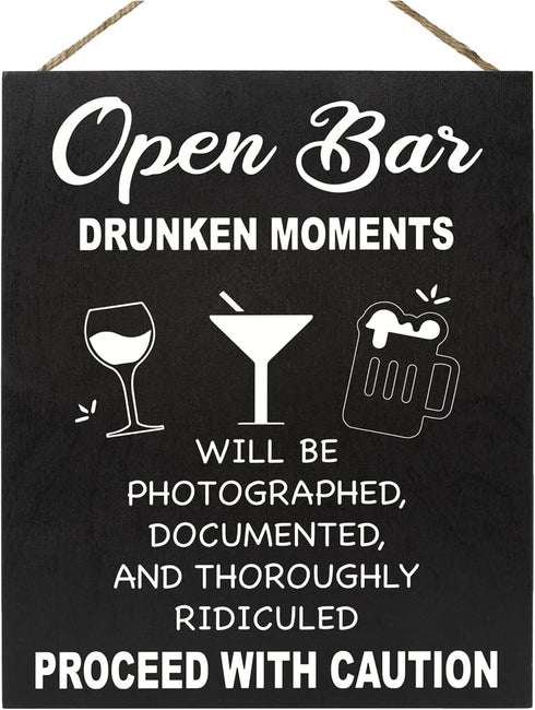 JennyGems Open Bar Hanging Wood Sign | Drunken Moments Will Be Photographed Documented and Thoroughly | Funny Wedding Reception Decor Sign | Birth...