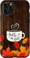 Hello Fall Coffee Mug Autumn Leaves Happy Fall Feeling Case for iPhone 11 Pro...