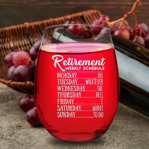 Veracco Retirement Weekly Schedule Do Whatever the Hell I Want to Do Stemless Wine Glass Funny Birthday Gift For Someone Who Loves Drinking Bachel...