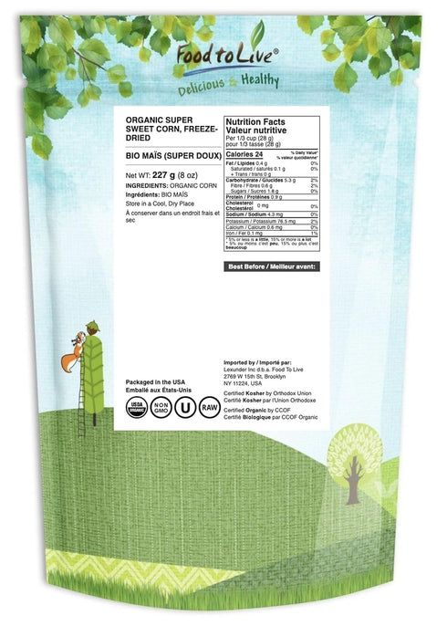 Food to Live Organic Super Sweet Corn, 8 Ounces - Freeze-Dried Kernels, Non-GMO, Kosher, Healthy Snack, Bulk, Grown in the USA...