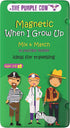 The Purple Cow to GO - When I Grow up...