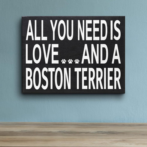 JennyGems Gift for Boston Terrier Lovers - All You Need Is Love Boston Terrier Wooden Sign, 8x6x1.5 Inches, Shelf or Wall Decor, Dog Lover Christm...