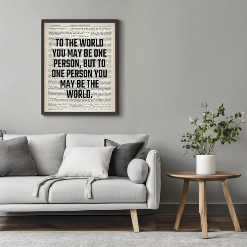 Posterizer 1 pcs-to one person you may be the world-Romantic Art-Quotes and Poems-Gifts for Women-Gift for Anniversary, Engagement or Wedding - UN...