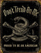 Desperate Enterprises Tin Signs TSN1692-BRK DTOM Proud American...