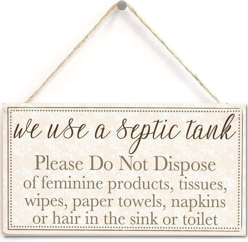 we use a Septic Tank Please Do Not Dispose of… - Polite and Informative Septic Tank Sign Functional Interior House Sign 12"x6" (Navy-148)...