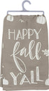 Primitives by Kathy Gray and White Hand-Lettered Dish Towel, 28 x 28-Inch, Happy Fall Y'all...