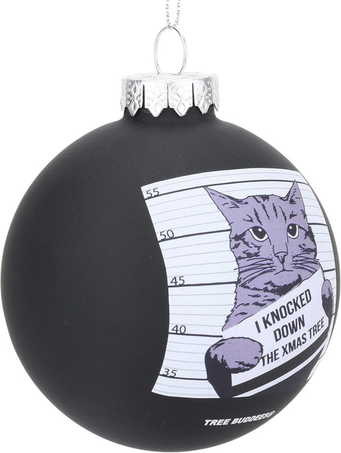 Tree Buddees Hilarious Cat Mugshot - Knocked Down The Xmas Tree Funny Glass Christmas Ornament...