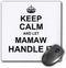 3dRose Keep Calm and let Mamaw Handle it, Fun Funny Grandma Grandmother Gift, Mouse Pad, 8" by 8" (mp_233083_1)...