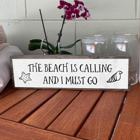 Beach Wood Signs (Medium - Wood And Metal, The Beach Is Calling And I Must Go)...