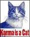 Posterizer 1 pcs-karma is a cat-retro design-funny poster for cat lovers-Comedy Art-Art for Animal Lovers-Living Room Bedroom Decor- unframed wall...