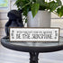 Motivation Wood Signs (Medium - Wood And Metal, When you Can’t Find The Sunshine Be The Sunshine)...