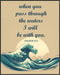 Posterizer 1 pcs-Isaiah 43:2-I Will Be With You-Bible Verses-Religious Posters-Gifts for Christians - Decor for Church, Sunday School Classroom- U...