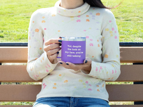 KLUBI Funny Mugs for Women- Yet Despite the Look on My Face Purple 14oz Stainless Steel Coffee Tumbler with Lid - Cute Idea for Sarcastic, Sarcasm...