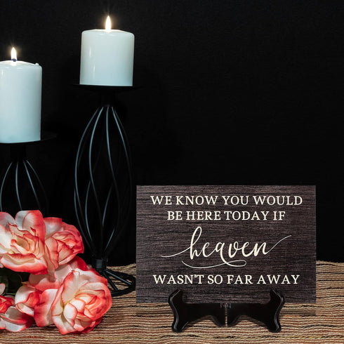 We Know You Would Be Here Today Wooden Wedding Memorial Plaques for Loved Ones Lost in Memory, Table Wedding Sign for Home (Classic Style)...
