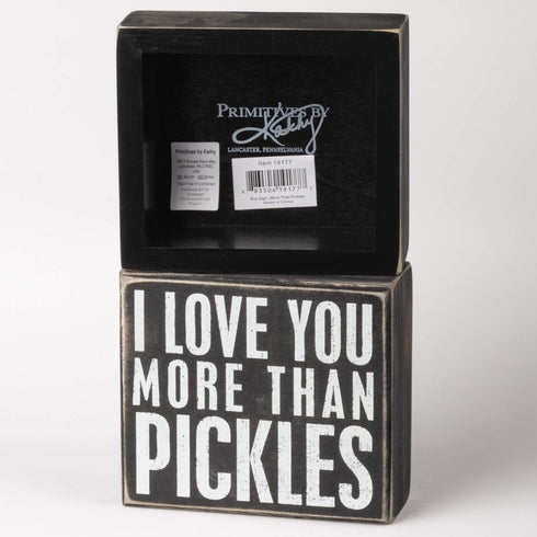 Primitives by Kathy 19177 Classic Box Sign, More Pickles...