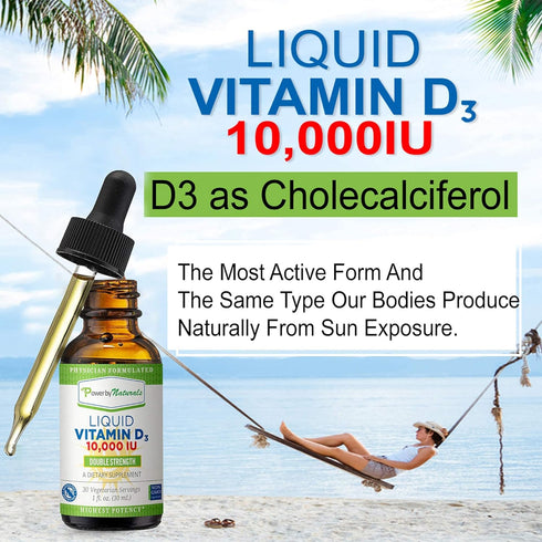Power By Naturals Vitamin D3 Liquid Drops 10000 IU - High-Potency Vitamin D3 for Adult Bone Strength & Immune Support - Gluten-Free, Non-GMO, Suga...