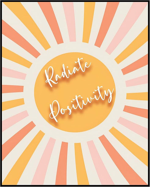 Posterizer 1 pcs-Radiate Positivity-Sunshine Poster-Kids Room Art-Motivational & Inspirational Art-Gift for Girls, Boys, Teens-School and classroo...