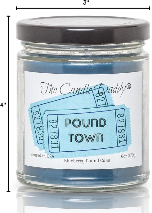 Two Tickets to Pound Town - Blueberry Pound Cake Scented - Funny 6 OZ JAR Candle- 40 Hour Burn TIME...
