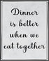 Posterizer 1 pcs-Kitchen Print-Funny Quotes-dinner is better when we eat together-Kitchen & Bar Art-Comedy Art-Art Poster Print for Home, Office, ...