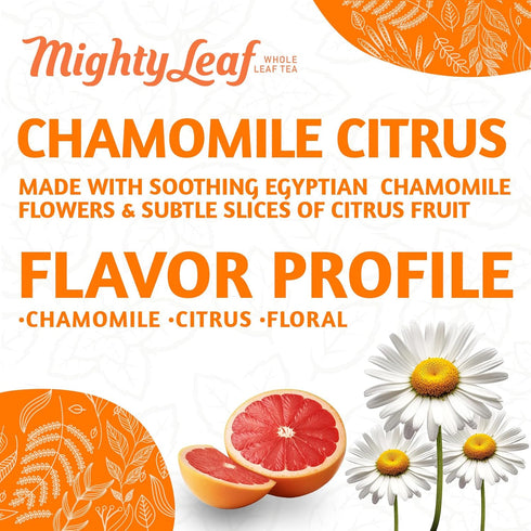 Mighty Leaf Chamomile Citrus Herbal Tea – 45 Count (3 Packs of 15) Whole Leaf Pyramid Tea Bags – Caffeine-Free Soothing Blend with Citrus & Floral...