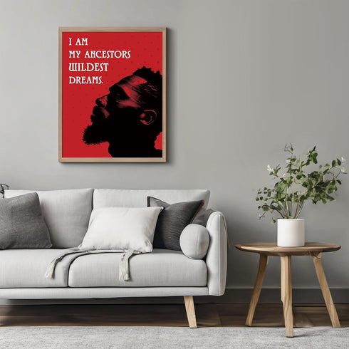 Posterizer 1 pcs-I am my Ancestors Wildest Dreams-Afro-American Art Collection-Motivational & Inspirational Art-Gift for Men, Man, Husband, Boyfri...