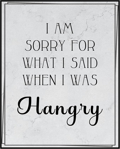 Posterizer 1 pcs-Kitchen Print-Funny Quotes-sorry I was hangry-Kitchen & Bar Art-Comedy Art-Art Poster Print for Home, Office, Store, Bar- unframe...