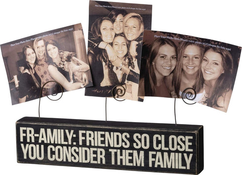 Friends So Close You Consider Them Family Wooden Block Sign with Three Photo Holders...