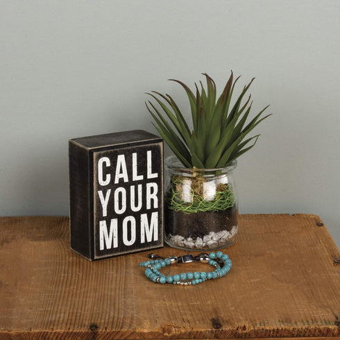 Primitives by Kathy 21723 Box Sign, 3" x 4", Call Your Mom...