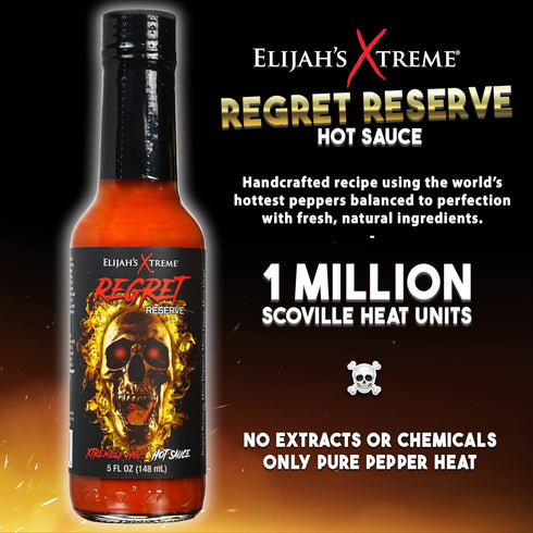Elijah's Xtreme Regret Reserve Hot Sauce - Carolina Reaper, Trinidad Scorpion, and Habanero Pepper - 5oz bottle contains 70% of the hottest pepper...