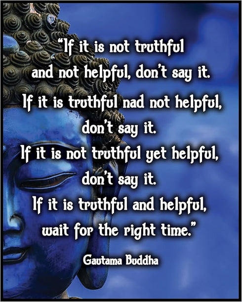 Posterizer 1 pcs-If It Is Not Truthful & Helpful Don't Say It-Buddha-Quotes-Motivational & Inspirational Art-Gift For Buddhism Meditation philosop...