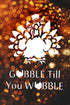 Thanksgiving Turkey "Gobble Till You Wobble" Stencil, Reusable & Sturdy, 8.5" x 11", Holiday Art & Craft Template...