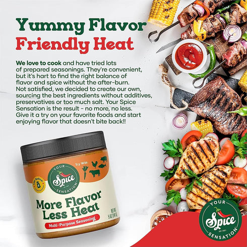 More Flavor Less Heat by Your Spice Sensation - Multi-Purpose Spice Seasoning, Low Salt/Low Sodium, Gluten-Free, BBQ, No Sugar, Vegan, Paleo, Keto...