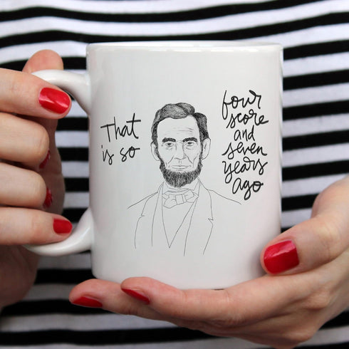 YouNique Designs Four Score and Seven Years Ago Coffee Mug, 11 Ounces, History Teacher Gifts, Abraham Lincoln Mug (White)...