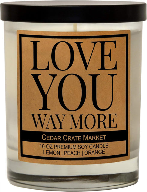 Love You Way More, Kraft Label Scented 100% Soy Candle, Lemon, Peach, Orange...